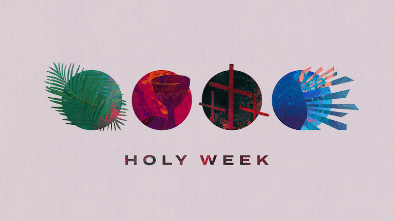 Holy Week Plans